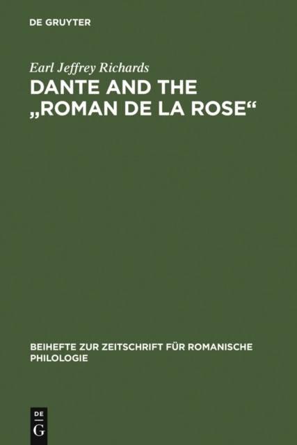 Dante and the &quote;Roman de la Rose&quote;