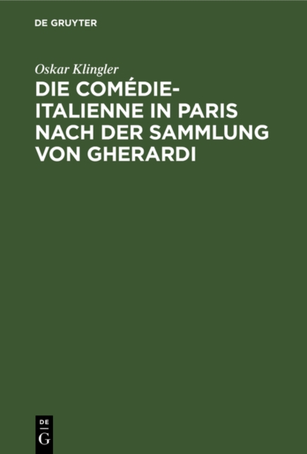 Die Comédie-Italienne in Paris nach der Sammlung von Gherardi