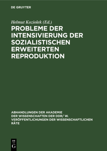 Probleme der Intensivierung der sozialistischen erweiterten Reproduktion