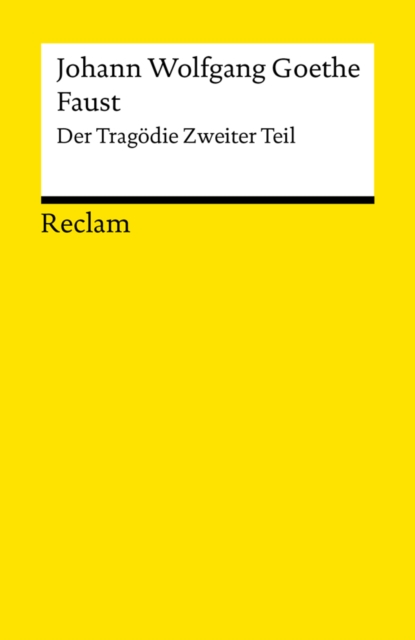 Faust. Der Tragödie Zweiter Teil