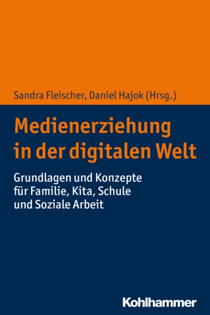 Medienerziehung in der digitalen Welt