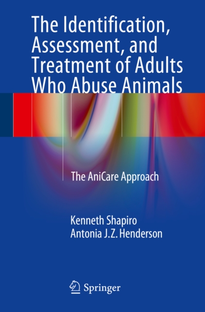 Identification, Assessment, and Treatment of Adults Who Abuse Animals