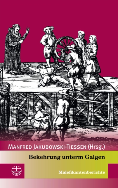 Bekehrung unterm Galgen