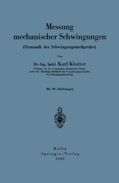 Messung mechanischer Schwingungen (Dynamik der Schwingungsmeßgeräte)
