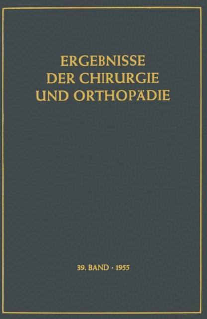 Ergebnisse der Chirurgie und Orthopädie