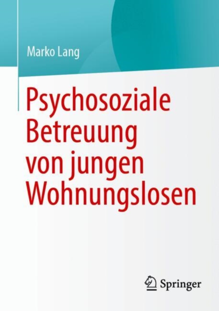 Psychosoziale Betreuung von jungen Wohnungslosen