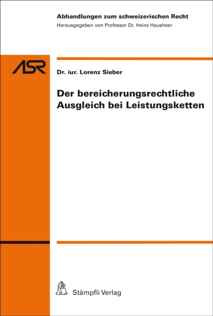 Der bereicherungsrechtliche Ausgleich bei Leistungsketten