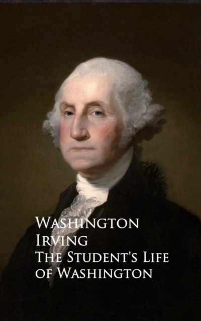 Student's Life of Washington