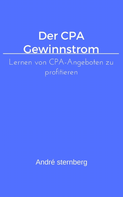 Der CPA Profit Sturm