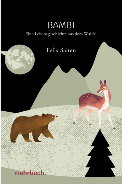 Bambi: Eine Lebensgeschichte aus dem Walde