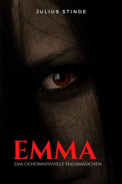 Emma - das geheimnisvolle Hausmädchen