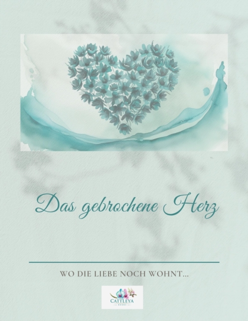 Das gebrochenes Herz