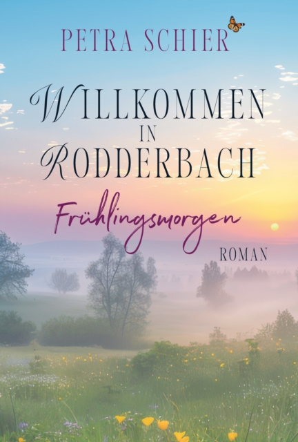 Willkommen in Rodderbach: Frühlingsmorgen