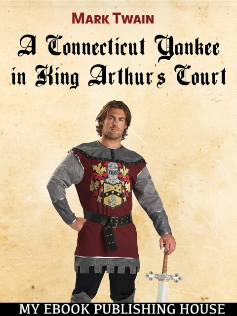 Connecticut Yankee in King Arthur's Court