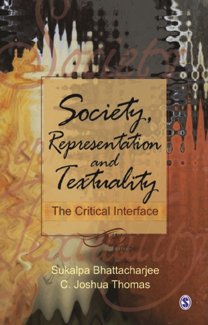 Society, Representation and Textuality