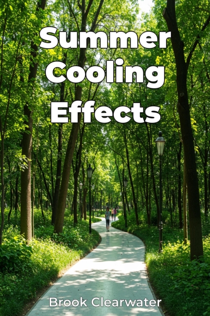 Summer Cooling Effects