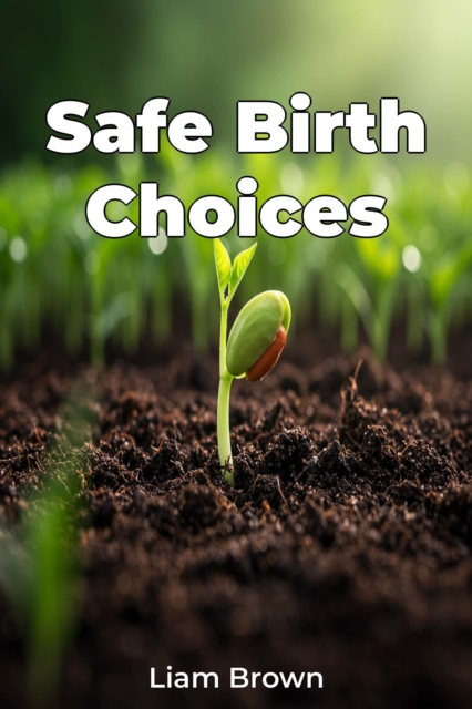 Safe Birth Choices