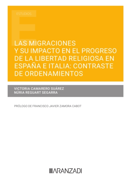 Las migraciones y su impacto en el progreso de la libertad religiosa en España e Italia: contraste de ordenamientos