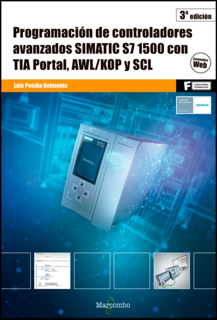 Programación de controladores avanzados SIMATIC S7 1500 con TIA Portal,  AWL/KOP y SCL