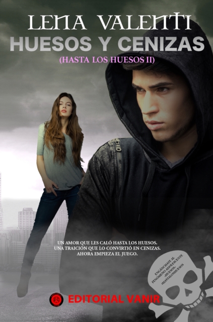 Huesos y cenizas (Hasta los huesos II)