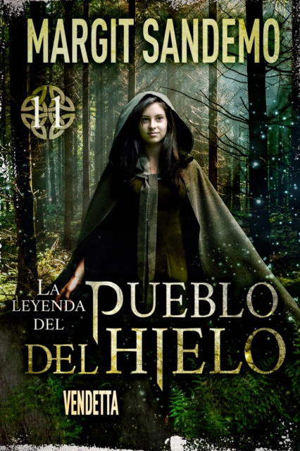 El Pueblo del hielo 11 – Vendetta