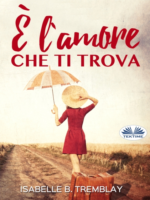 È L'Amore Che Ti Trova