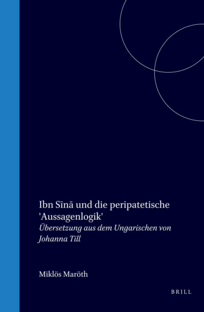 Ibn Sina und die peripatetische 'Aussagenlogik'