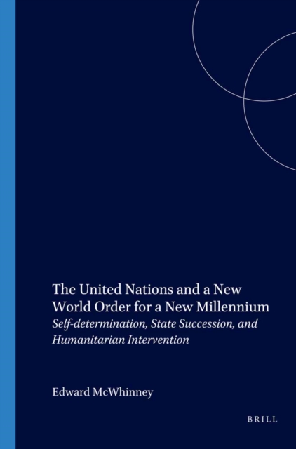 United Nations and a New World Order for a New Millennium