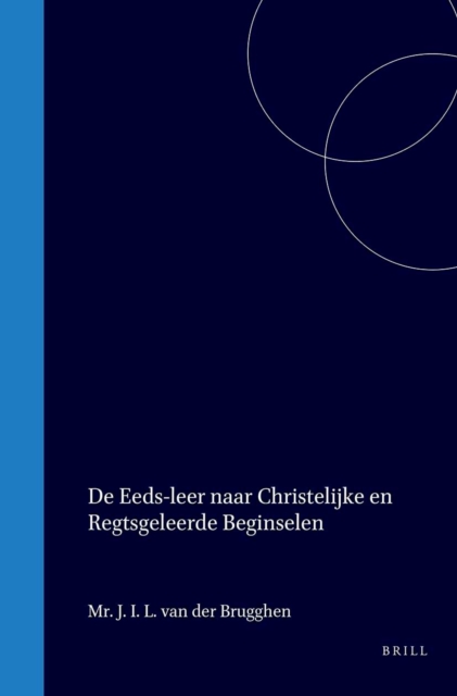 De eeds-leer naar christelijke en regtsgeleerde beginselen
