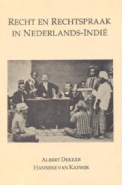 Recht en rechtspraak in Nederlands-Indie