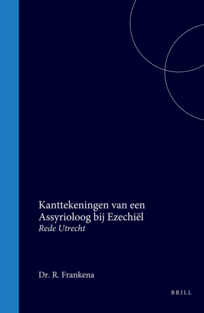 Kanttekeningen van een Assyrioloog bij Ezechiel