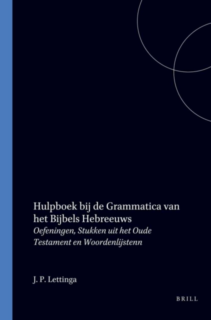 Hulpboek bij de Grammatica van het Bijbels Hebreeuws