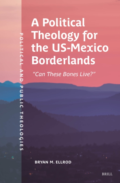 Political Theology for the US-Mexico Borderlands