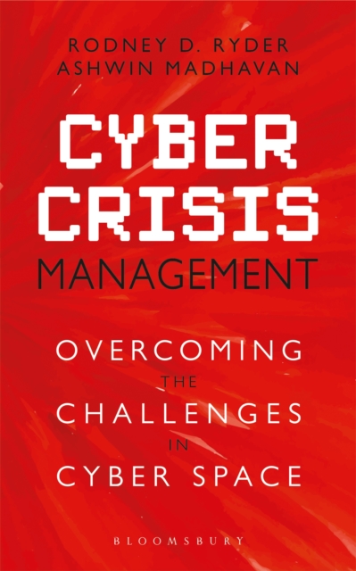 Cyber Crisis Management : Overcoming the Challenges in Cyberspace