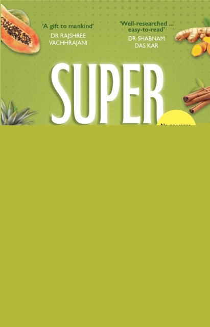 Superfoods, Super Life