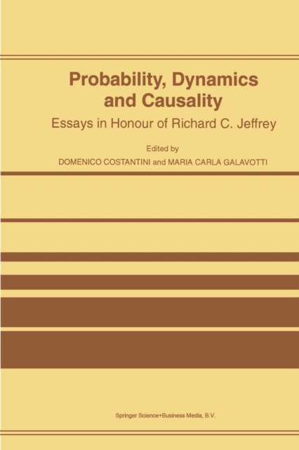 Probability, Dynamics and Causality
