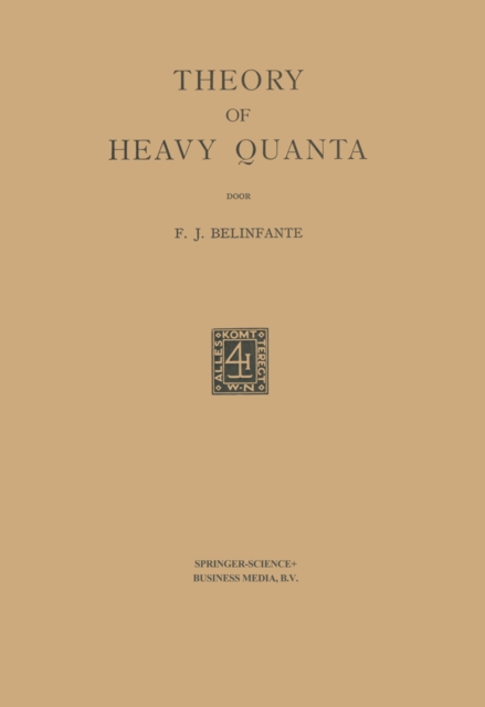 Theory of Heavy Quanta
