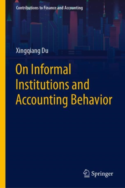 On Informal Institutions and Accounting Behavior