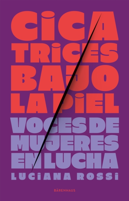 Cicatrices bajo la piel