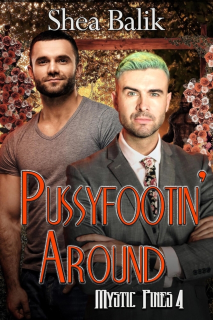 Pusyfootin' Around