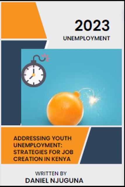 Addressing Youth Unemployment: Strategies For Job Creation In Kenya