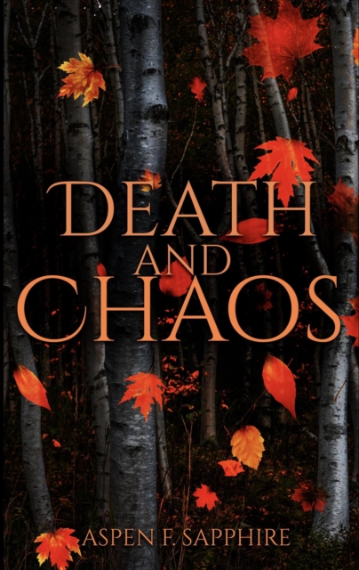 Death & Chaos - The Calamity Series Book One