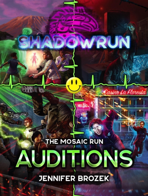 Shadowrun: Auditions (A Mosaic Run Collection)