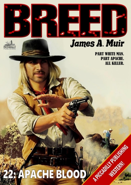 Apache Blood (A Breed Western #22)