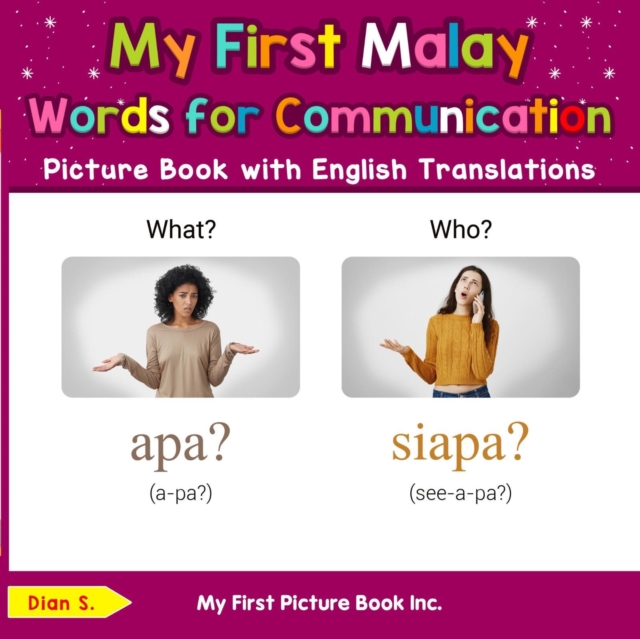 My First Malay Words for Communication Picture Book with English Translations