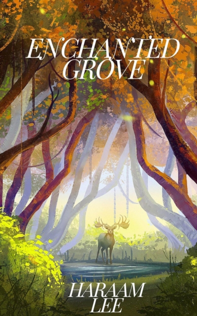 Enchanted Grove Stories