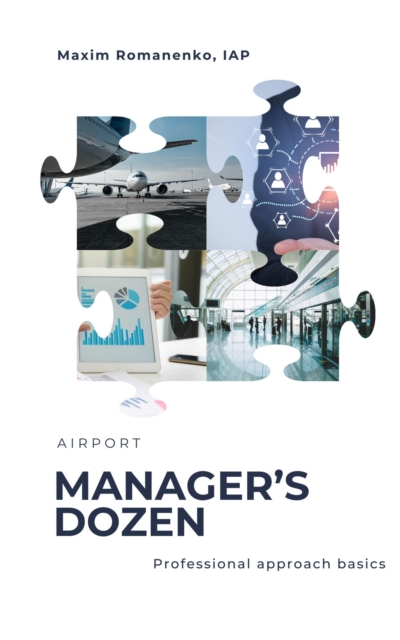 Airport. Manager's Dozen. Professional Approach Methods