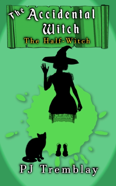 Accidental Witch: The Half Witch