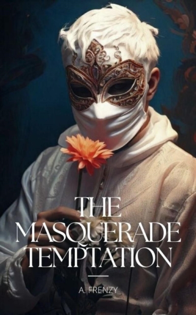 Masquerade Temptation