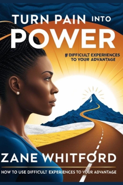 ?? Turn Pain into Power